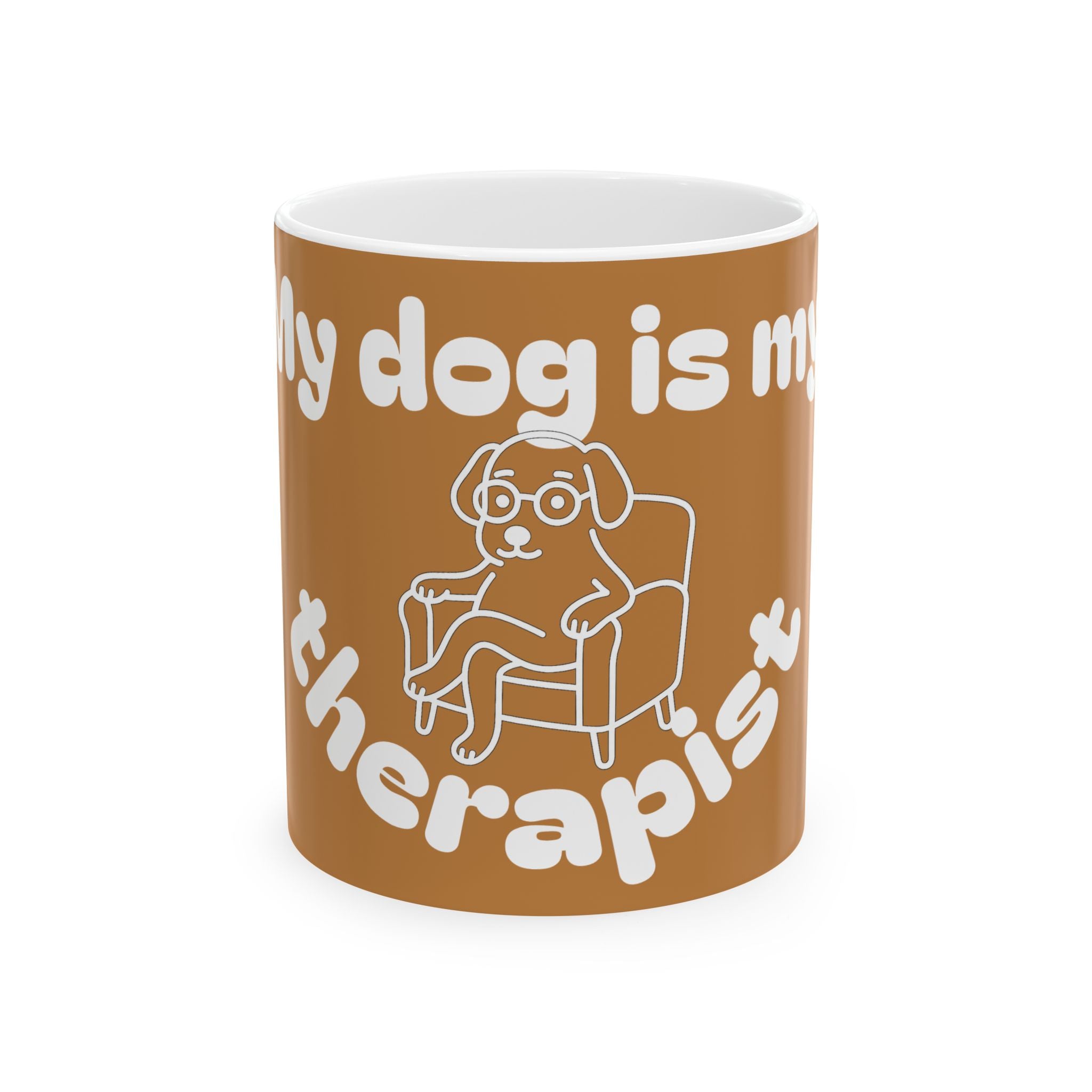 Funny Therapist Dog Ceramic Mug - Gift for Dog Lovers, Coffee Mugs, Pet Owners, Humor Gifts, Unique Home Decor