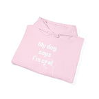Cool Dog Quotes Hoodie, Funny Pet Lover Sweatshirt, Gift for Dog Owners, Animal Lover Apparel, Unique Dog Mom Gift