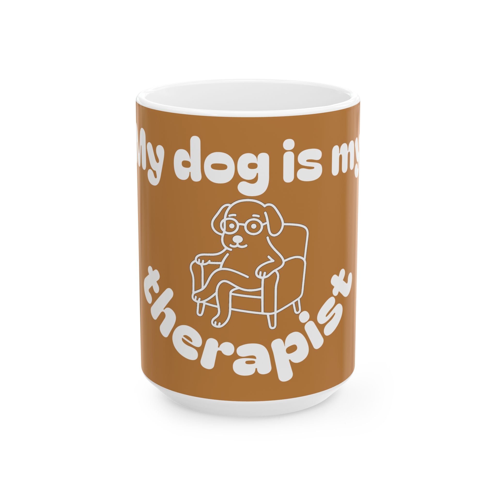 Funny Therapist Dog Ceramic Mug - Gift for Dog Lovers, Coffee Mugs, Pet Owners, Humor Gifts, Unique Home Decor