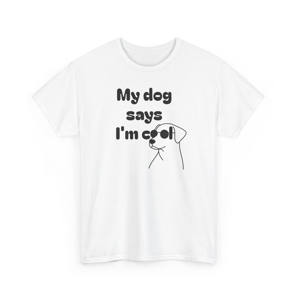 Funny Dog Lover Tee, Casual T-Shirt for Pet Owners, Gift for Dog Lovers, Dog Mom Gift, Unisex Heavy Cotton Tee