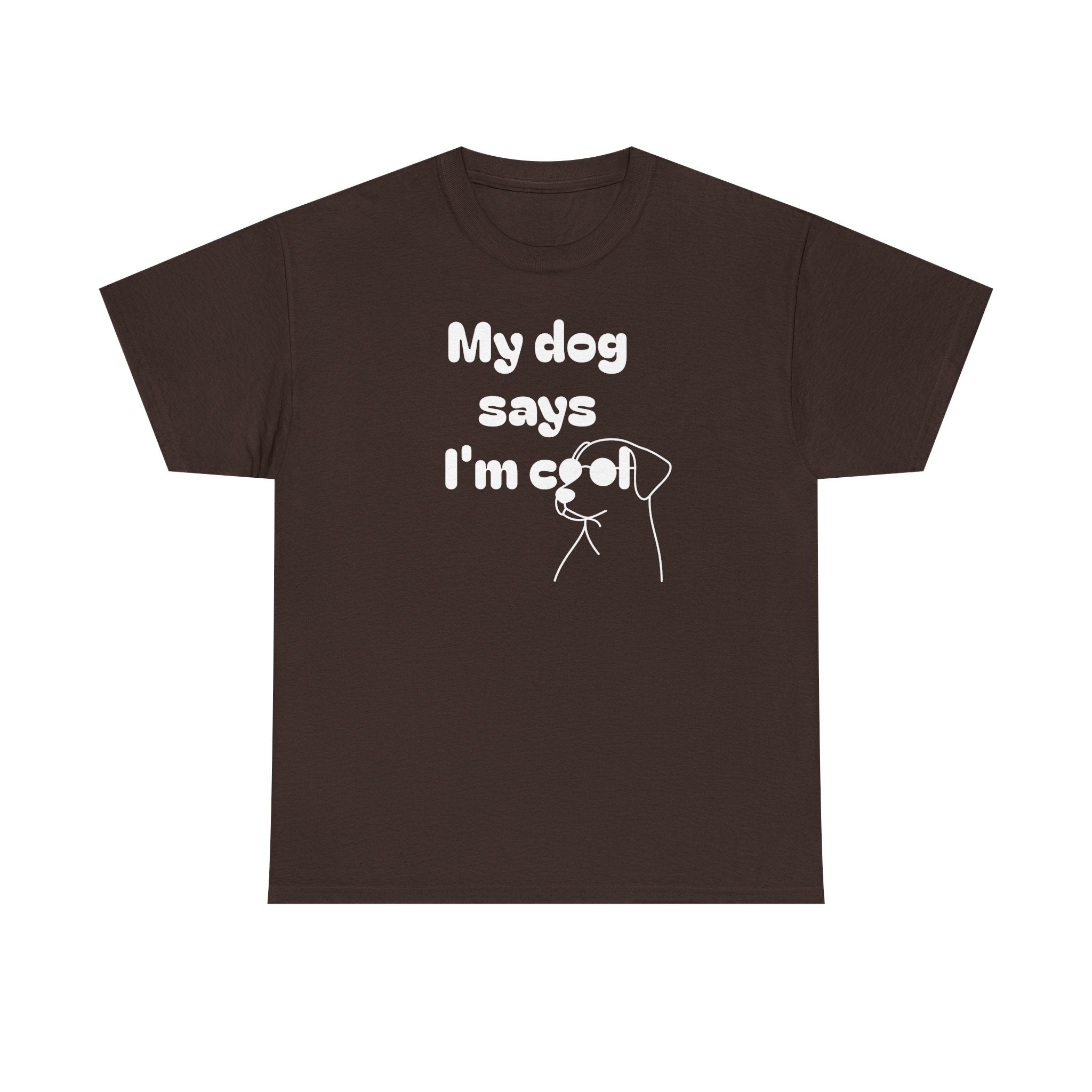 Funny Dog Lover Tee, Casual T-Shirt for Pet Owners, Gift for Dog Lovers, Dog Mom Gift, Unisex Heavy Cotton Tee