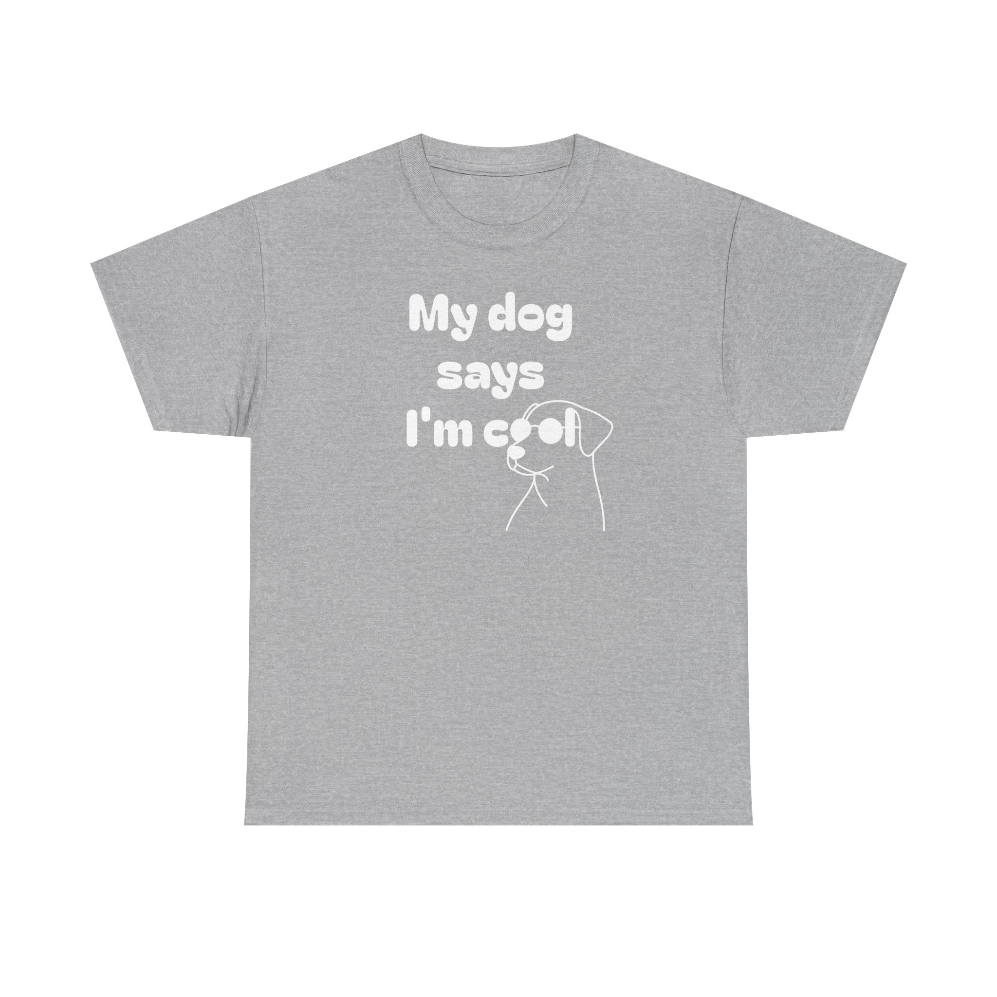 Funny Dog Lover Tee, Casual T-Shirt for Pet Owners, Gift for Dog Lovers, Dog Mom Gift, Unisex Heavy Cotton Tee