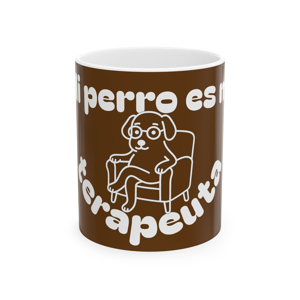 Funny Therapist Dog Ceramic Mug - Gift for Dog Lovers, Coffee Mugs, Pet Owners, Humor Gifts, Unique Home Decor
