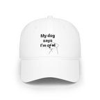 Funny Dog Lover Cap, Low Profile Baseball Cap, Pet Parent Gift, Casual Wear, Birthday Gift, Dog Owner Gift