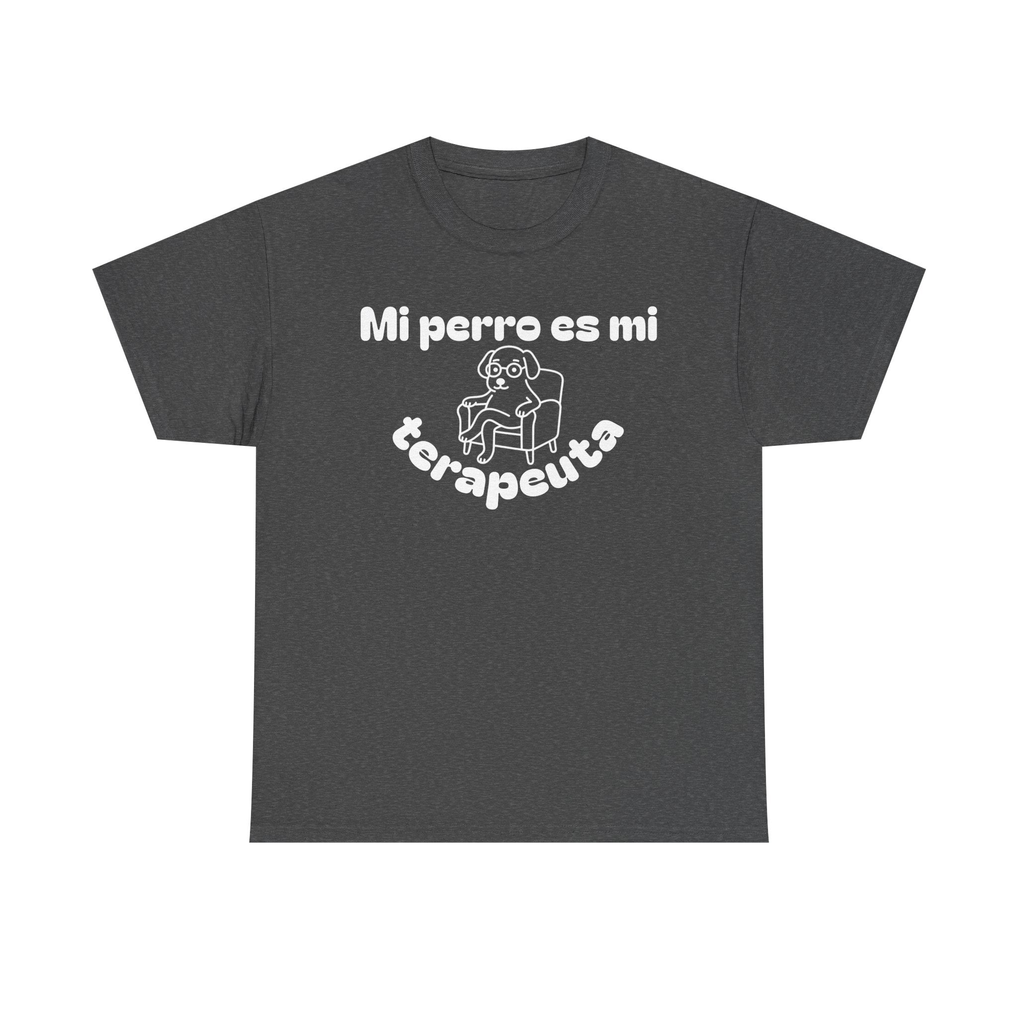 Unisex Heavy Cotton Tee with Fun Dog Therapy Quote, Pet Lover Gift, Casual T-Shirt for Dog Owners, Ideal for Everyday Wear