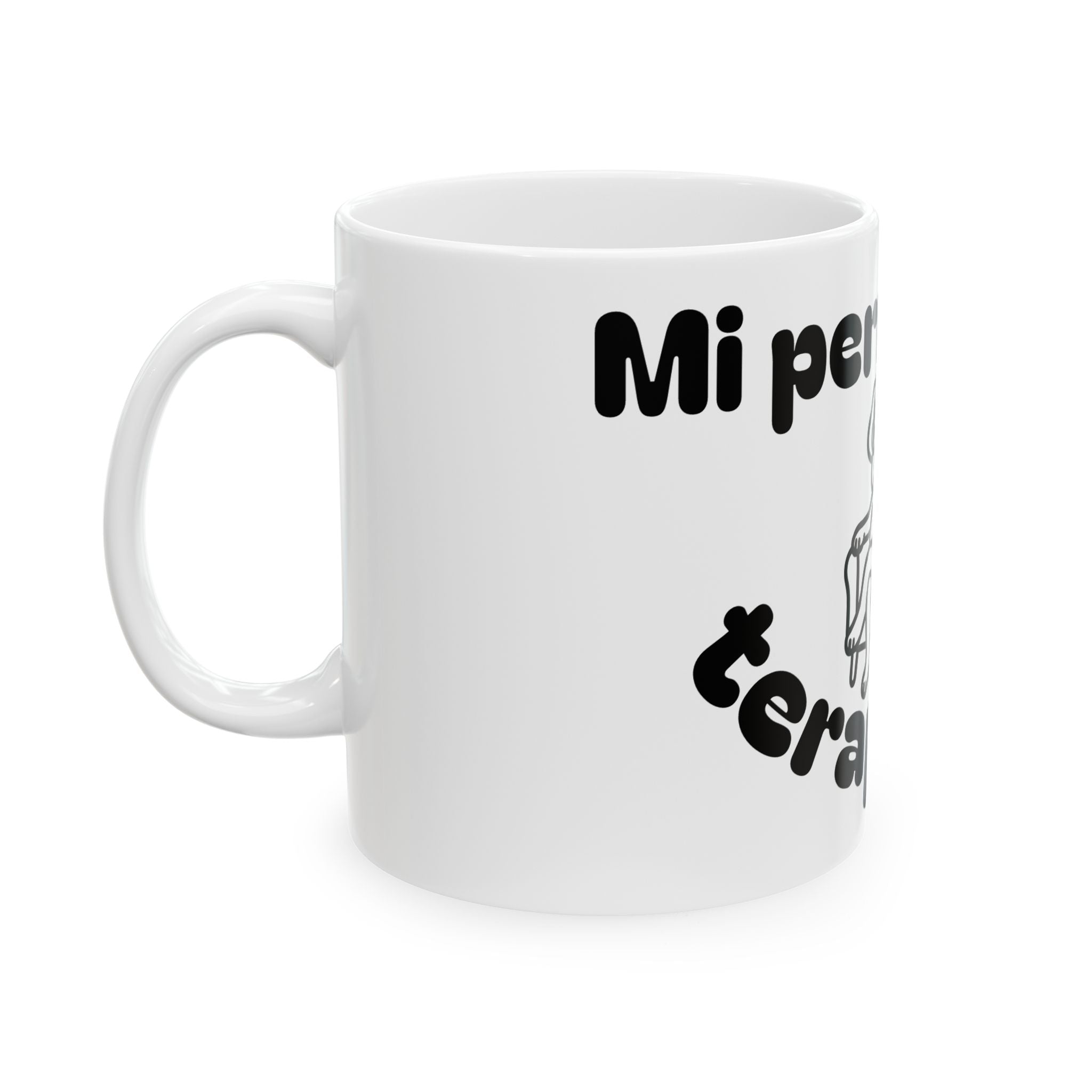 Funny Therapist Dog Ceramic Mug - Gift for Dog Lovers, Coffee Mugs, Pet Owners, Humor Gifts, Unique Home Decor