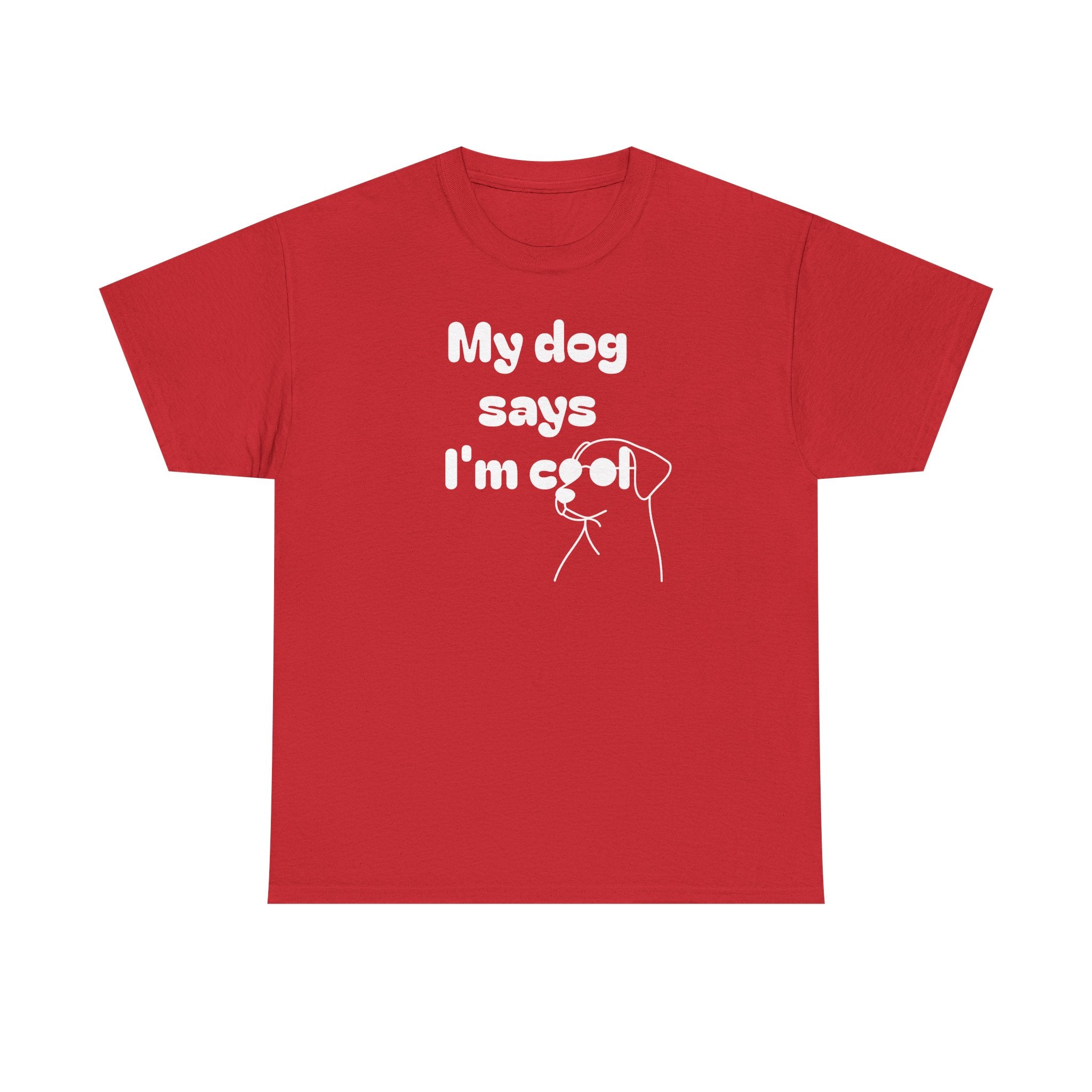 Funny Dog Lover Tee, Casual T-Shirt for Pet Owners, Gift for Dog Lovers, Dog Mom Gift, Unisex Heavy Cotton Tee