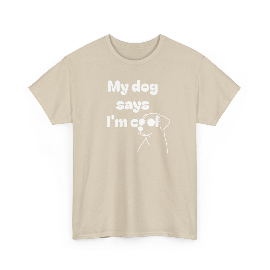 Funny Dog Lover Tee, Casual T-Shirt for Pet Owners, Gift for Dog Lovers, Dog Mom Gift, Unisex Heavy Cotton Tee