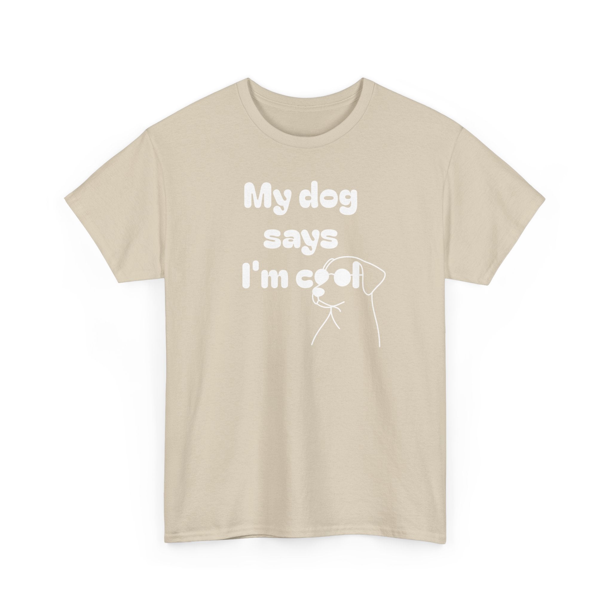 Funny Dog Lover Tee, Casual T-Shirt for Pet Owners, Gift for Dog Lovers, Dog Mom Gift, Unisex Heavy Cotton Tee
