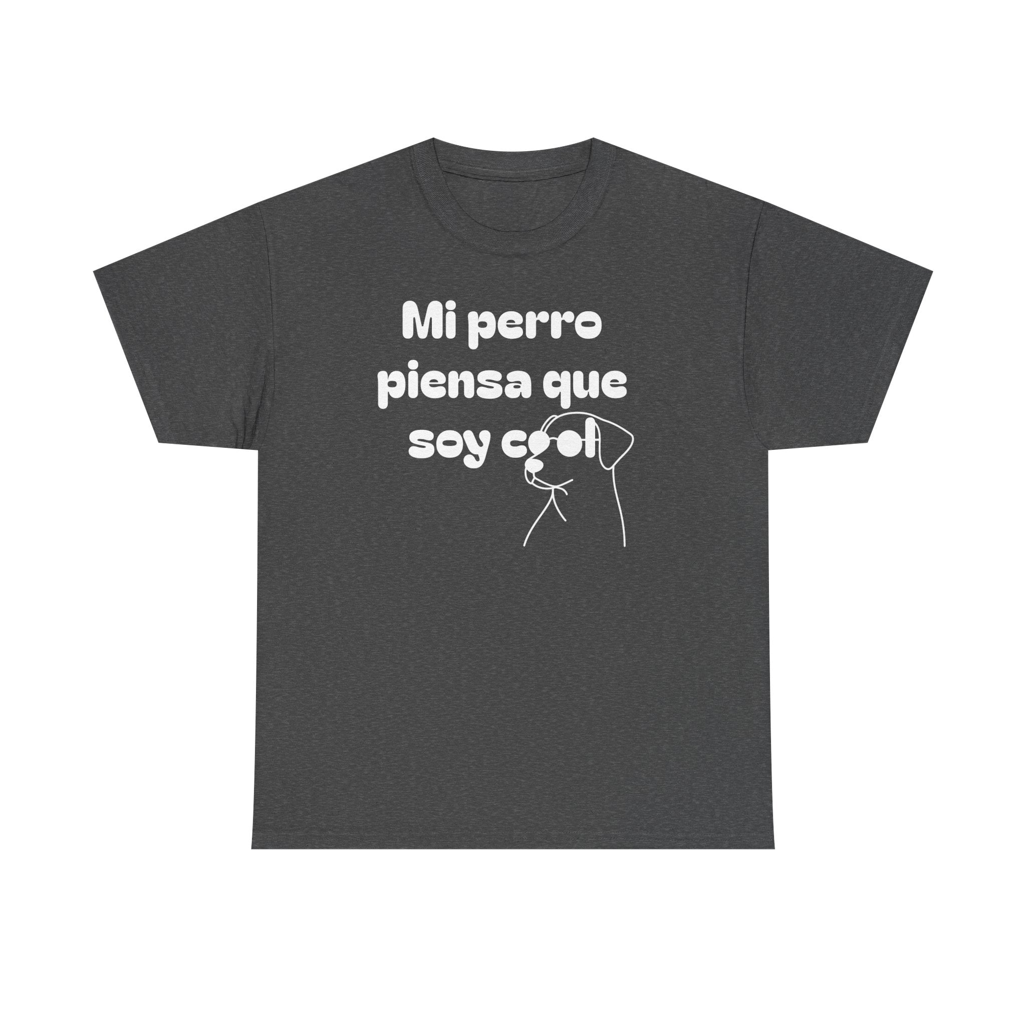 Funny Dog Lover Tee, Casual T-Shirt for Pet Owners, Gift for Dog Lovers, Dog Mom Gift, Unisex Heavy Cotton Tee