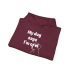 Cool Dog Quotes Hoodie, Funny Pet Lover Sweatshirt, Gift for Dog Owners, Animal Lover Apparel, Unique Dog Mom Gift