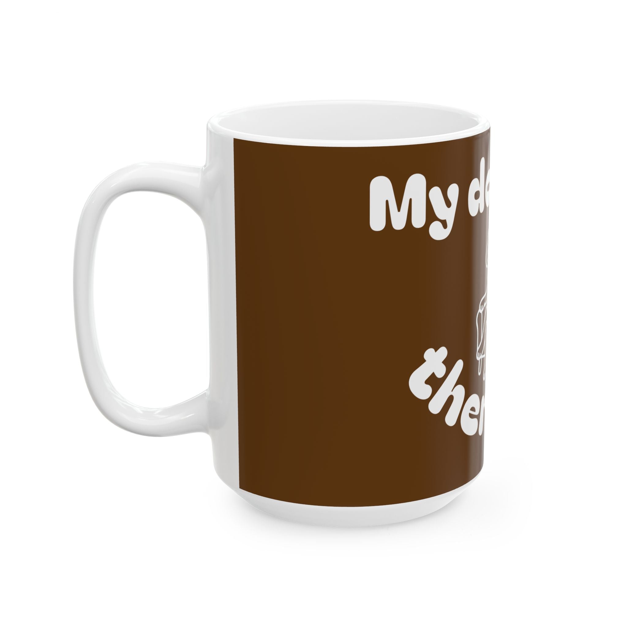 Funny Therapist Dog Ceramic Mug - Gift for Dog Lovers, Coffee Mugs, Pet Owners, Humor Gifts, Unique Home Decor