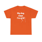 Funny Dog Lover Tee, Casual T-Shirt for Pet Owners, Gift for Dog Lovers, Dog Mom Gift, Unisex Heavy Cotton Tee